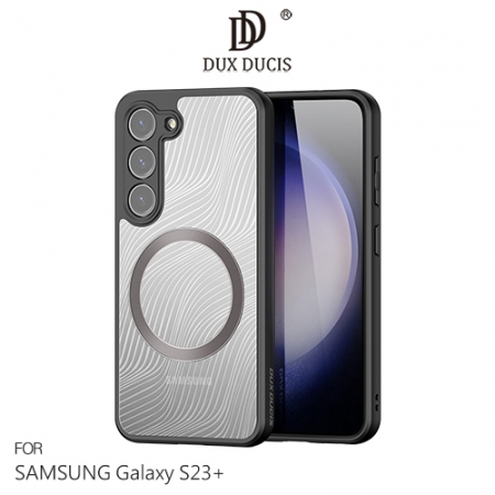 DUX DUCIS SAMSUNG Galaxy S23＋ Aimo Mag 磁吸保護殼