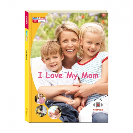 【目川文化】英文學習｜閱讀提升｜Read&Learn 4：I Love My Mom